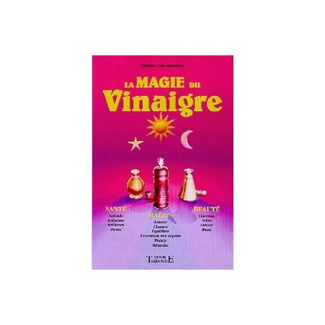  Magie du vinaigre - Santé. magie. beauté_(Esotérisme - Arts divinatoires_Magie) 