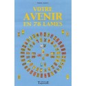  Votre avenir en 78 lames_(Esotérisme - Arts divinatoires_Cartomancie - Tarot) 