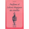  Parfums et lotions des Antilles_(Esotérisme - Arts divinatoires_Magie) 