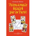  Votre avenir éclairé par le Tarot_(Esotérisme - Arts divinatoires_Cartomancie - Tarot) 