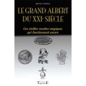  Grand Albert du XXI ème siècle_(Esotérisme - Arts divinatoires_Magie) 