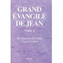 Grand évangile de Jean - T. 6