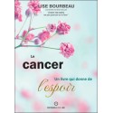  Le cancer - Un livre qui donne de l'espoir 