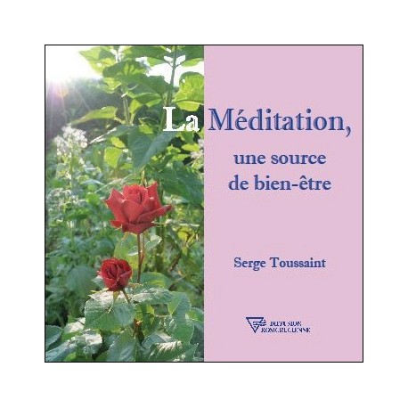  La Méditation, une source de bien-être 