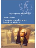  Un comte sous l'acacia : Joseph de Maistre 