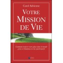  Votre mission de vie 