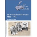  Le Grand Orient de France - 1865-1914 