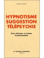  Hypnotisme - Suggestion - Télépsychie 