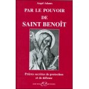  Par le pouvoir de Saint Benoît 