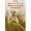  Rituels secrets de magie pratique antillaise 