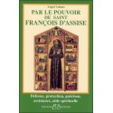  Par le pouvoir de Saint François d'Assise 