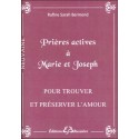  Prières actives à Marie et Joseph - Pour trouver et préserver l'amour 