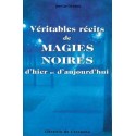 Véritables récits de magies noires