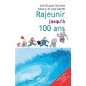 Rajeunir jusqu'à 100 ans