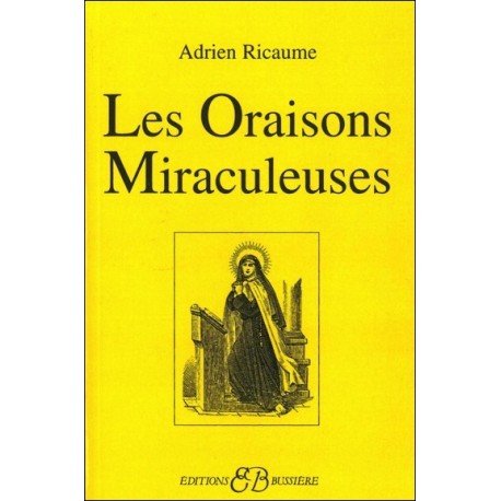 Les Oraisons miraculeuses