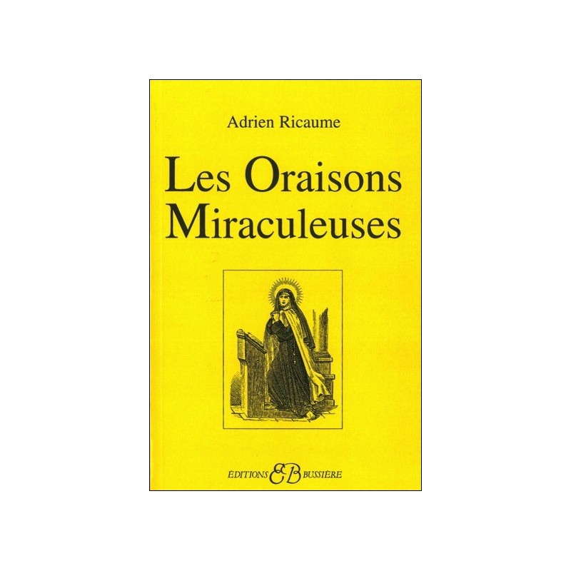 Les Oraisons miraculeuses