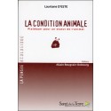 La condition animale - Plaidoyer pour un statut de l'animal