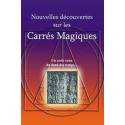 Nouvelles découvertes sur les carrés magiques