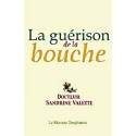 Guérison de la bouche