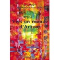 Vers un monde d'amour