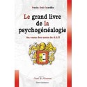 Grand livre de la psychogénéalogie