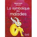 Symbolique des maladies - Dictionnaire