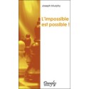 Impossible est possible