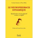 Le neurofeedback dynamique - Quand notre cerveau apprend à mieux se réguler