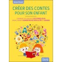 Créer des contes pour son enfant