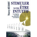 Stimuler notre être intuitif