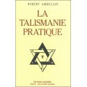 La Talismanie pratique