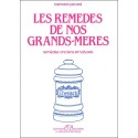 Les Remèdes de nos grands-mères