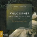 Philosopher pour vivre au quotidien - Tome 1