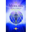 Merkaba, mode d'emploi