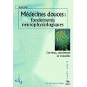 Médecines douces : fondements neurophysiologiques