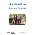 Liens familiaux - Fardeau ou flambeau ?