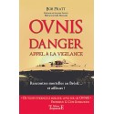 Ovnis - Danger - Appel à la vigilance