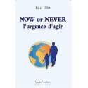 Now or Never - L'urgence d'agir