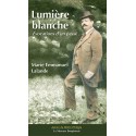 Lumière blanche - Evocations d'un passé