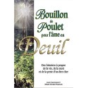 Bouillon de poulet pour l'âme en deuil