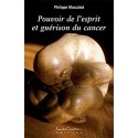 Pouvoir de l'esprit et guérison du cancer