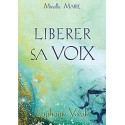 Libérer sa voix