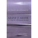 Arane ô Arane - La voie de l'éthique soufie