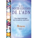 Les douze couches de l'ADN - Kryeon T.10