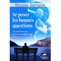 Se poser les bonnes questions - 30 questions qui peuvent transformer votre vie