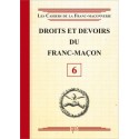 Droits et devoirs du Franc-Maçon - Livret 6