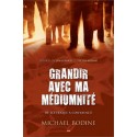 Grandir avec ma médiumnité