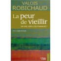 La peur de vieillir - Un pas vers l'euthanasie ?