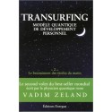 Transurfing - Le bruissement des étoiles du matin - Tome 2