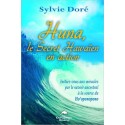 Huna - Le Secret Hawaïen en action